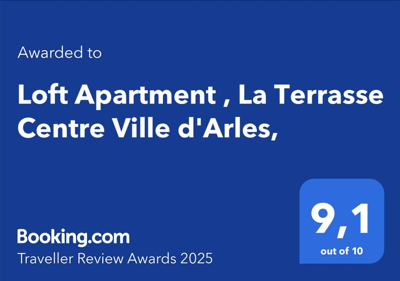 Loft Apartment , La Terrasse Centre Ville D'Arles, Kültér fotó